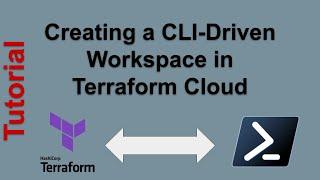 Creating a CLI-driven Workspaces in Terraform Cloud - Tutorial For Beginners