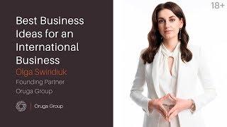 Business ideas. Best business ideas for an International business