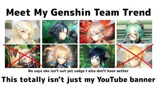 Meet My Genshin Team Trend