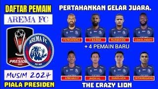 DAFTAR PEMAIN AREMA FC PIALA PRESIDEN 2024 | AREMA HARI INI | PEMAIN BARU AREMA