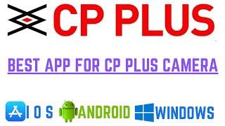 best app for cp plus camera