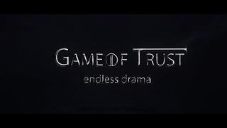 Game Of Trust  - Bear is Coming (BitcoinTalk.org)