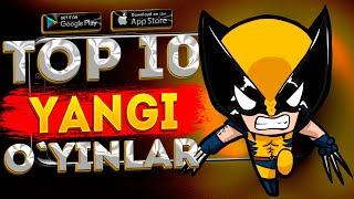  TOP 10 YANGI O'YINLAR | OFFLINE VA ONLINE O'YINLAR