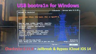 BootRa1n Checkra1n 0.11.0 Windows Jailbreak and Bypass iCloud iOS 14