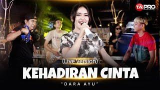 Dara Ayu - Kehadiran Cinta ( Official Music Video )