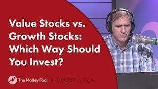 Value Stocks vs. Growth Stocks: Which Way Should You Invest?