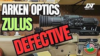 Arken Optics (DNT) Zulus malfunction!  Working through return process Part 1.