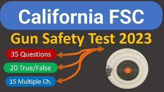 California FSC Gun Safety Practice Test 2023 | 35 Questions, 20 True/False, 15 Multiple Choice