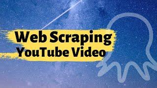Web Scraping | Scraping Youtube Videos