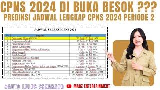 PENDAFTARAN CPNS 2024 SUDAH DI BUKA HARI INI ? PREDIKSI JADWAL LENGKAP CPNS 2024  - DAFTAR CPNS 2024