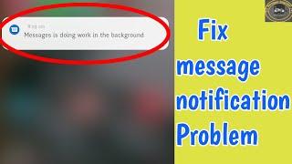 Fix message is doing working in the background problem | Message is doing working in the background