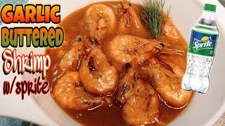 Garlic Buttered Shrimp with sprite | Mommy Rheine