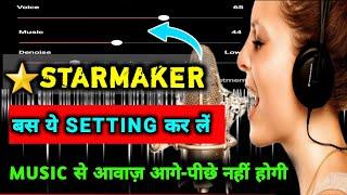 Starmaker Adjustment Setting | Voice Adjustment | Starmaker Sound Settings | Starmaker | Star Maker