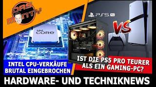 Playstation 5 Pro VS Gaming-PC - Wer ist teurer? | Intel CPU Verkäufe Absturz | AMD FSR4 mit KI/AI