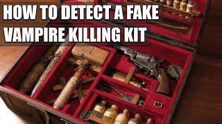 How to tell vampire killing kits are frauds