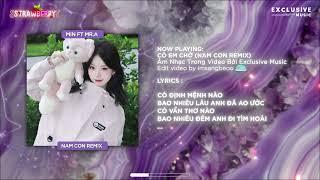 Có Em Chờ ft. Mặt Trời Của Em (Nam Con Remix) - MIN ft. Mr. A | Hot TikTok 2024 - Audio Lyrics Video