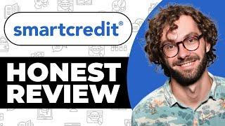 SmartCredit Honest Review - Watch Before Using