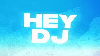 Joel Corry - Hey DJ (Official Lyric Video)