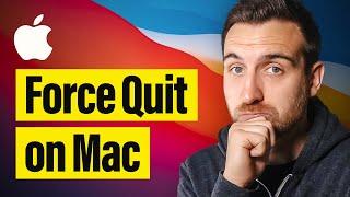 How to Force Quit on Mac (Apps Not Responding)