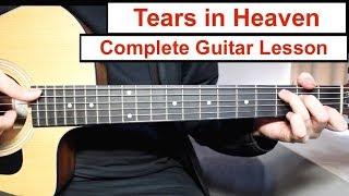 Tears in Heaven - Eric Clapton | Guitar Lesson (Tutorial) How to play Chords/Fingerpicking/Solo