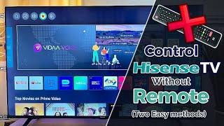 How to Control Hisense Vidaa Smart TV Without Remote