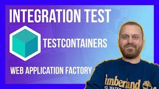 Master ASP.NET Core Integration Testing: Learn How TestContainers and WebApplicationFactory Can Help