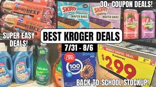 BEST KROGER DEALS | 30+ EASY DEALS | SAVE MONEY ON GROCERIES & HOUSEHOLD ESSENTIALS | 7/30 - 8/6