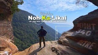 The Untold Story of Likai | Nohkalikai Fall Documentary