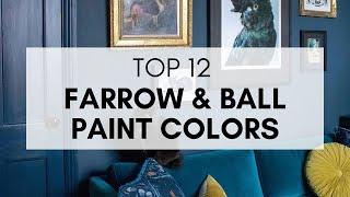 Top 12 Farrow and Ball Paint Colors