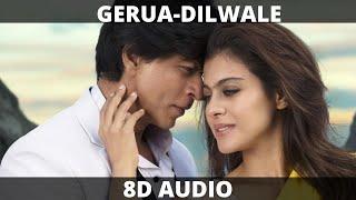 GERUA (8D AUDIO)-DILWALE