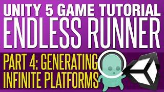 Unity Endless Runner Tutorial #4 - Generating Infinite Platforms