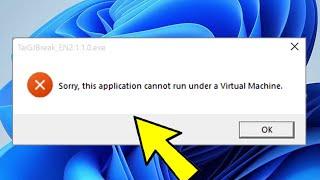 Fix this application cannot run under a Virtual Machine on Windows 11 /10 | How To Solve Error Sorry