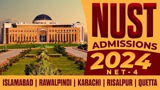 NUST Admissions 2024 | NUST Entry Test (NET-4) | How to Get Admission in NUST Islamabad