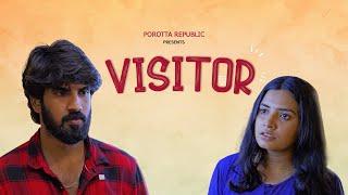 VISITOR | Sketch Video | Porotta Republic | Relationship | Love story | Short Film