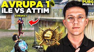 AVRUPA 1. İLE VS ATTIM! 120 FPS | PUBG MOBİLE