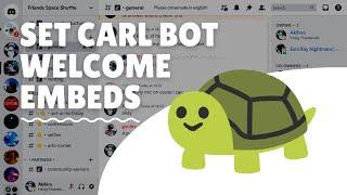 Make Carl Bot Welcome and Bye Embeds | Easy | Akihiro