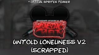 Untold Loneliness V2 (Scrapped) + (Official Sprites reveal) - Wednesday's Cruelty Official W.I.P.