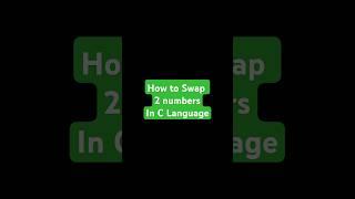 How to swap 2 numbers in C Language #coding #programming #dailycoding