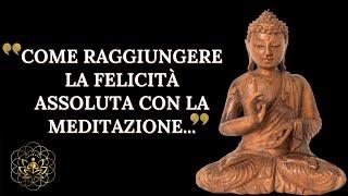 STORIA SULLA MEDITAZIONE PER LA RICERCA DELLA FELICITA'