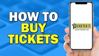 How To Buy Tickets On Ticketek (Easiest Way)