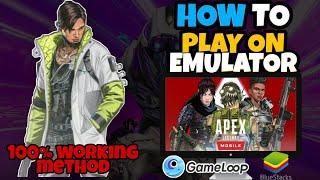 How To Play Apex Legends Mobile on Emulator? Gameloop/Bluestack  (100% Working Method)