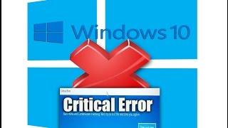 Windows 10 Critical Error Fix