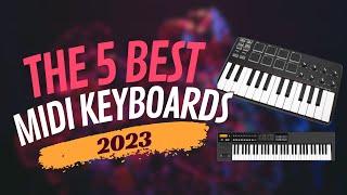 Best MIDI Keyboards 2024, Review, Demo, Features Find the Best MIDI Keyboard For Your Next Track