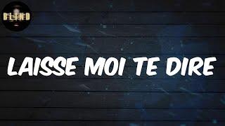 No Limit - Laisse moi te dire (Lyrics)