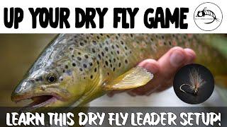 Fly Fishing: The ULTIMATE Dry Fly Cheat? Learn some long leader techniques