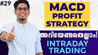 MACD Indicator Strategy for Profits in Intraday Trading | Learn Technical Analysis Malayalam Ep 29