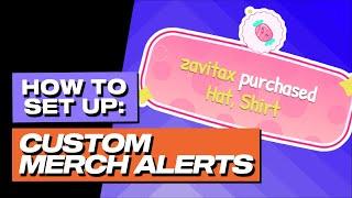 How to set up StreamElements Merch Alerts for Fourthwall Merch Stores