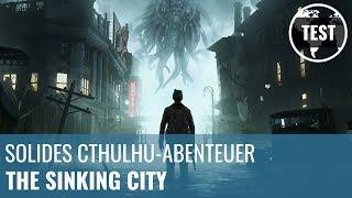 The Sinking City im Test: Grundsolides Cthulhu-Abenteuer (German)