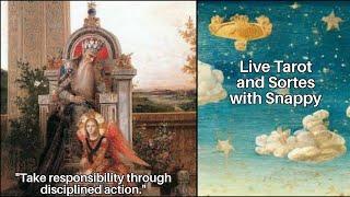 "Take responsibility through disciplined action." Live Tarot and Sortes with Snappy