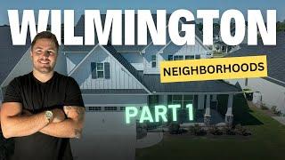 Discover the Best Neighborhoods in Wilmington NC! | Part 1